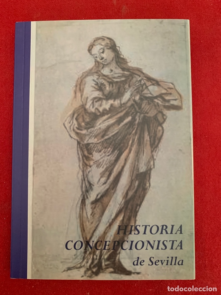 Gebrauchte B&uuml;cher: Historia Concepcionista de Sevilla. Por un hermano de la Hermandad.