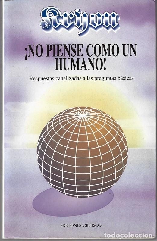 Libros de segunda mano: KRYON &iexcl;NO PIENSE COMO UN HUMANO! - Foto 1