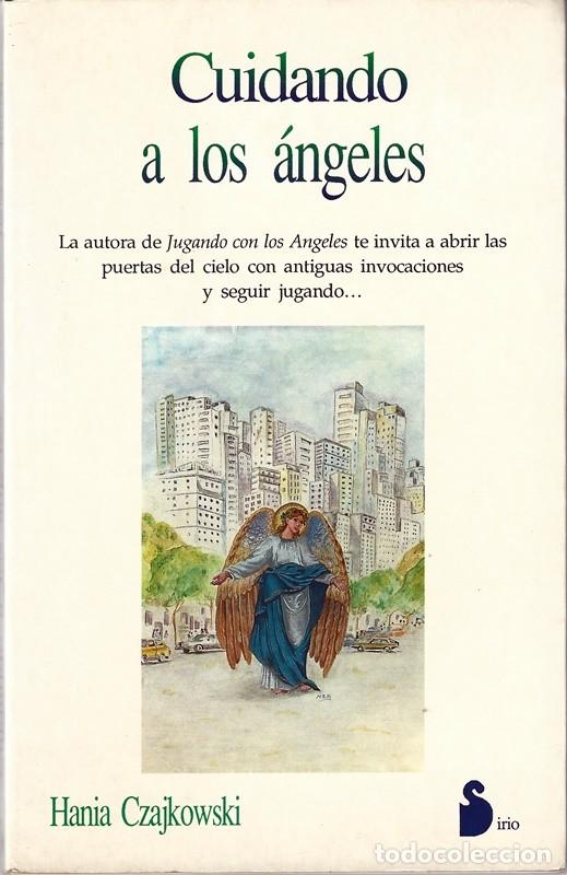 Libros de segunda mano: CUIDANDO A LOS &Aacute;NGELES HANIA CZAJKOWSKI - Foto 1