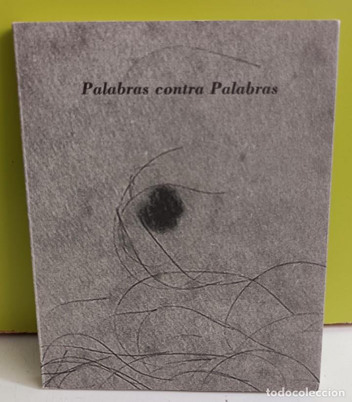 Libros de segunda mano: LAMATA COTANDA Rafael. - PALABRAS CONTRA PALABRAS.