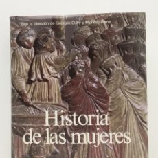 Libros de segunda mano: HISTORIA DE LAS MUJERES, DEL RENACIMIENTO A LA EDAD MEDIA, 3 (TAURUS, EDICIÓN 1992)