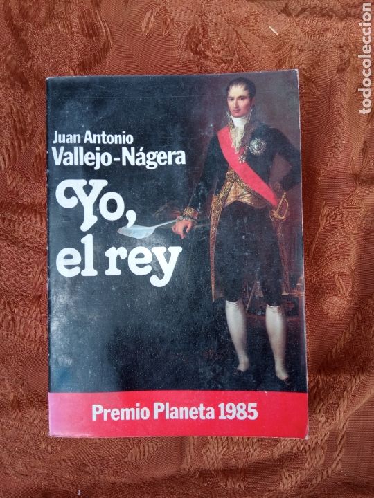 Libros de segunda mano: YO EL REY,Premio Planeta 1985 - Foto 1