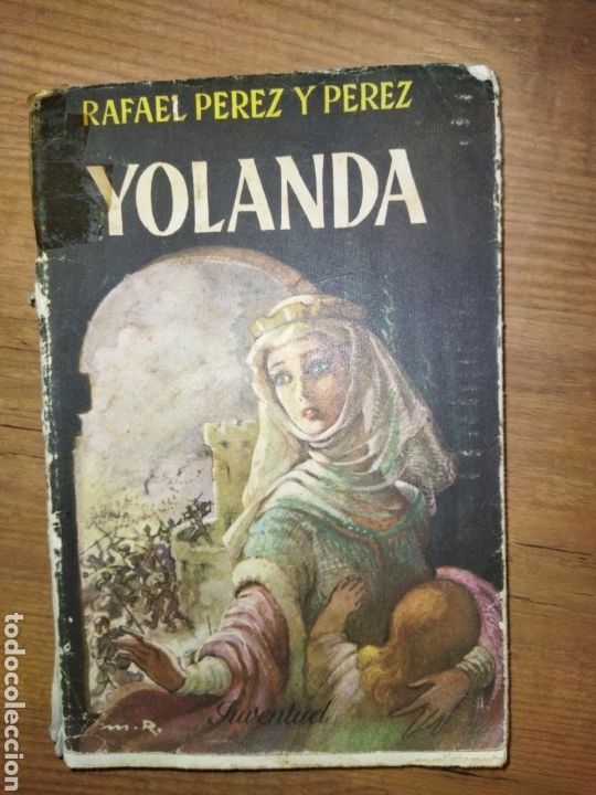 Libros de segunda mano: Yolanda. Rafael P&eacute;rez y P&eacute;rez - Foto 1