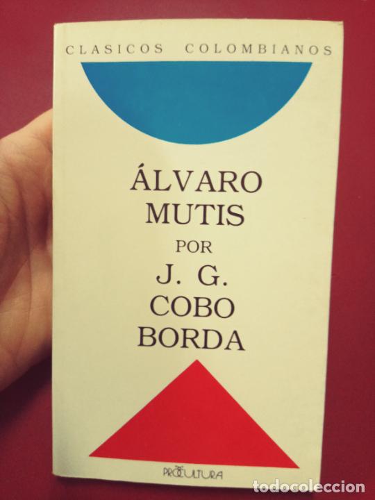 Libri di seconda mano: J.G. Cobo Borda: &Aacute;lvaro Mutis (Procultura. 1989)