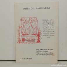 Libri di seconda mano: MISSA DEL SARDANISME - TARRAGONA, CIUTAT PUBILLA DE LA SARDANA 1973 / 95