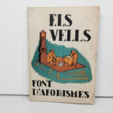 Libros de segunda mano: ELS VELLS - FONT D'AFORISMES - ALBERT MALUQUER - BARCELONA - 1936 / 128. Lote 348397248