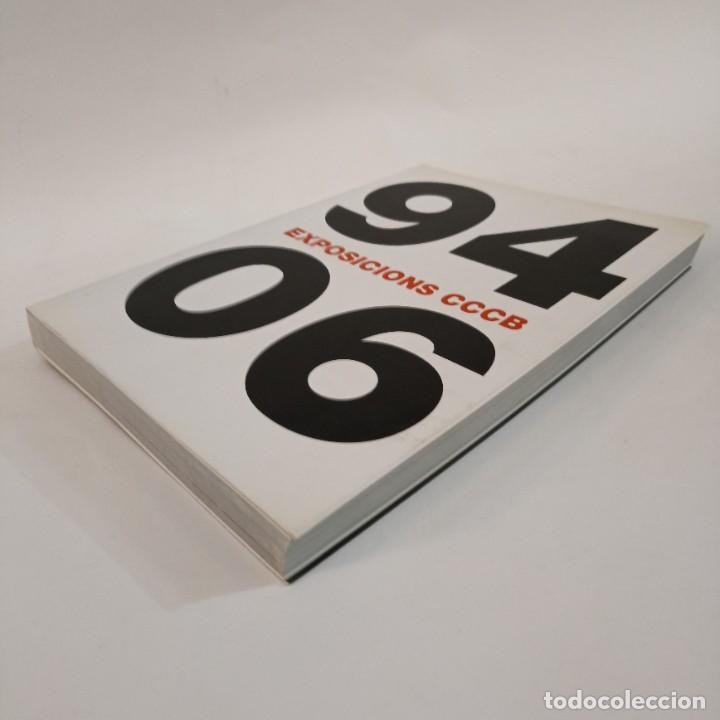 Libros de segunda mano: 1994-2006 Exposicions CCCB - Josep Ramoneda - Foto 2