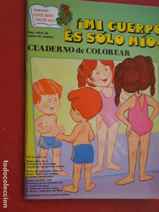 Gebrauchte B&uuml;cher: MI CUERPO ES SOLO MIO - CUADERNO DE COLOREAR - ESTA BIEN DECIR NO - EDC TORAY 1987