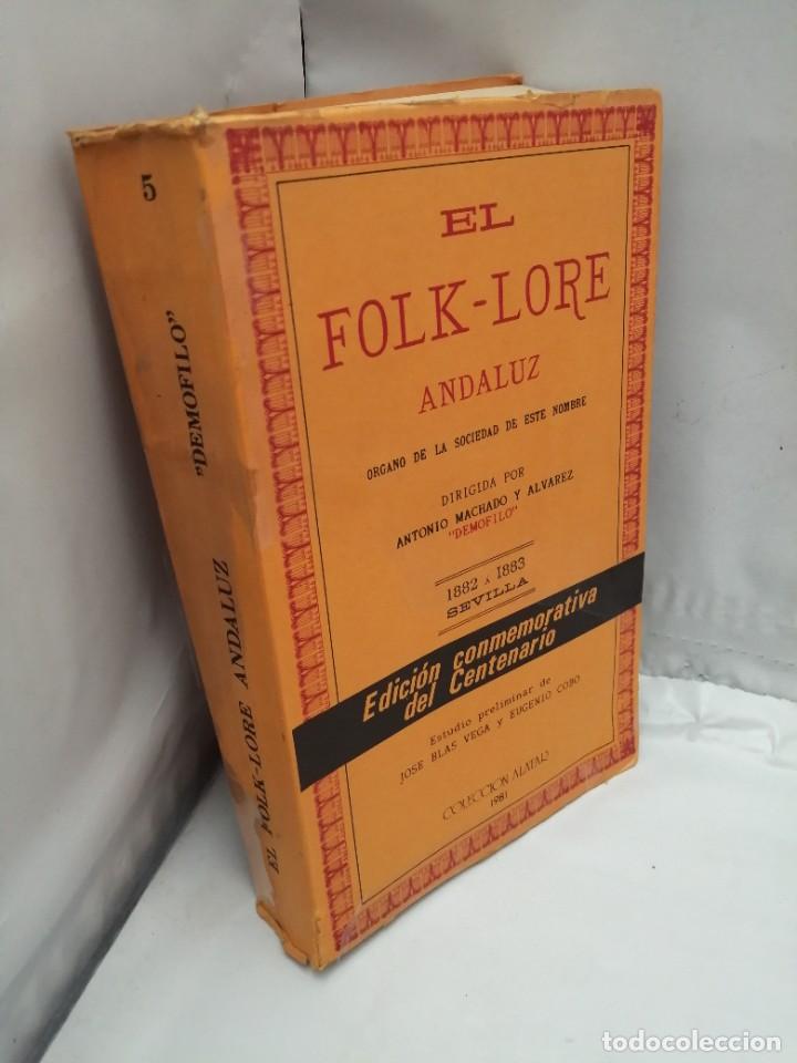Libros de segunda mano: EL FOLK-LORE ANDALUZ (FACS&Iacute;MIL CONMEMORATIVO) - Foto 3
