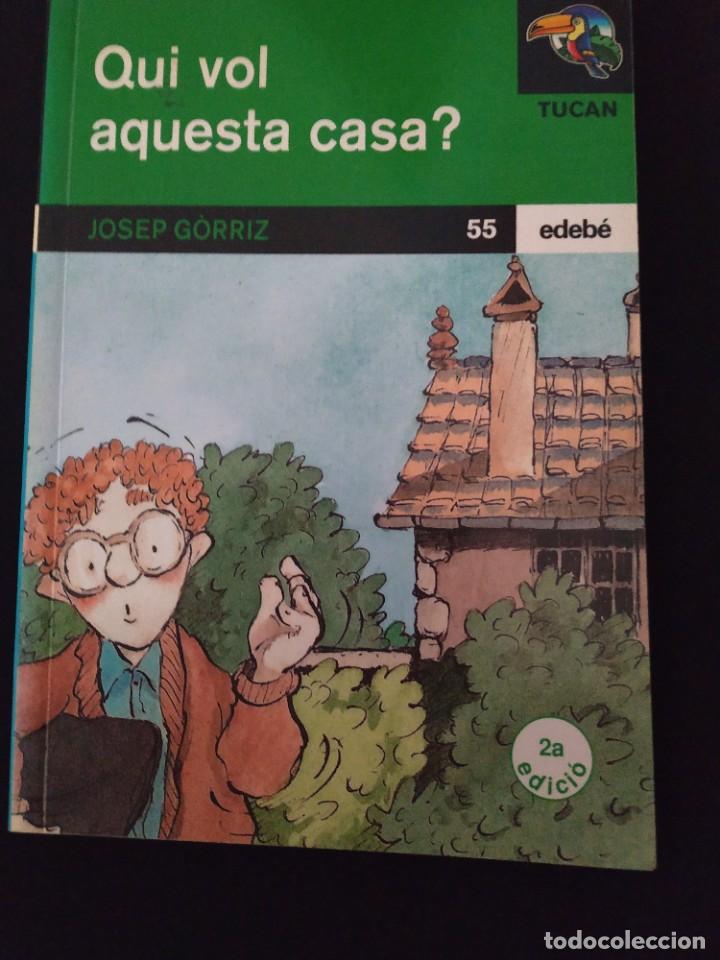 Libros de segunda mano: QUI VOL AQUESTA CASA? - Gorriz, Josep. (edici&oacute;n en catal&aacute;n) - Foto 1