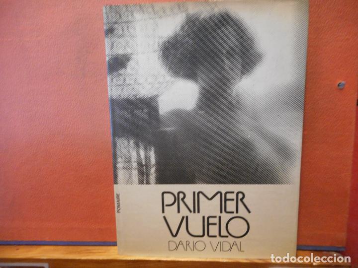Libros de segunda mano: PRIMER VUELO. DARIO VIDAL. EDITORIAL POMAIRE. - Foto 1