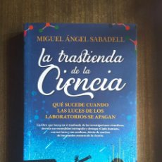 Libros de segunda mano: LA TRASTIENDA DE LA CIENCIA. MIGUEL ANGEL SABADELL. GUADALMAZÁN. PREMIO PRISMAS.. Lote 328043243
