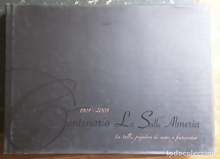 Libros de segunda mano: Centenario La Salle. Almer&iacute;a. (1909-2009). - Foto 1