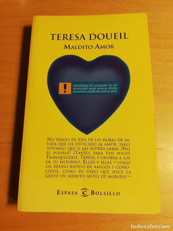 Libros de segunda mano: MALDITO AMOR (TERESA DOUEIL) - Foto 1