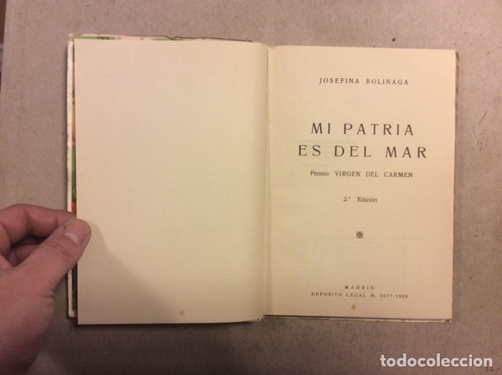Libros de segunda mano: MI PATRIA ES DEL MAR. JOSEFINA BOLINAGA. DE 1959 - Foto 2