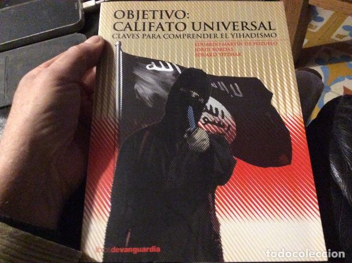 Gebrauchte B&uuml;cher: OBJETIVO: CALIFATO UNIVERSAL CLAVES PARA COMPRENDER EL YIHADISMO Martin de pozuelo