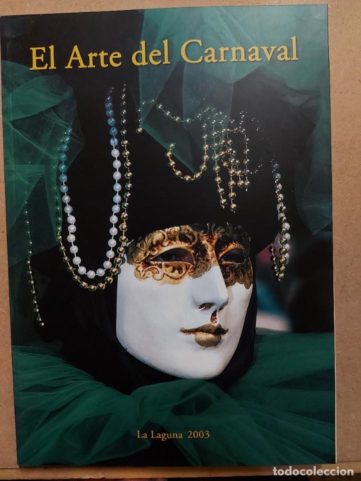Libros de segunda mano: El arte del Carnaval (varios autores) - Foto 1