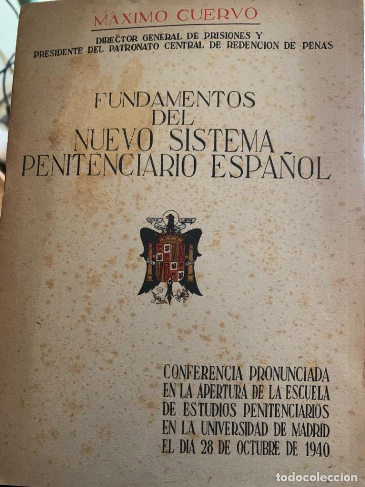 Libros de segunda mano: LOS FUNDAMENTOS DEL NUEVO SISTEMA PENITENCIARIO ESPA&Ntilde;OL / MAXIMO CUERVO / (1941)
