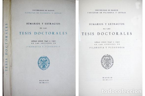 Second hand books: Sumarios y Extractos de las Tesis Doctorales desde 1940 a 1950 en Filosof&iacute;a y Pedagog&iacute;a... 1953.