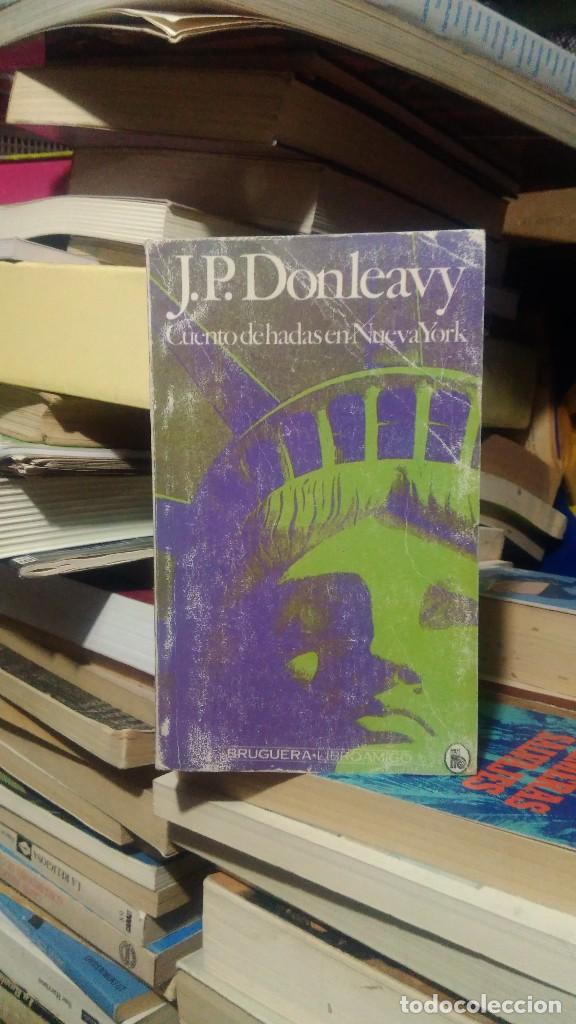 Libros de segunda mano: CUENTO DE HADAS EN NUEVA YORK, J.P. DONLEAVY, ED. BRUGUERA - Foto 1