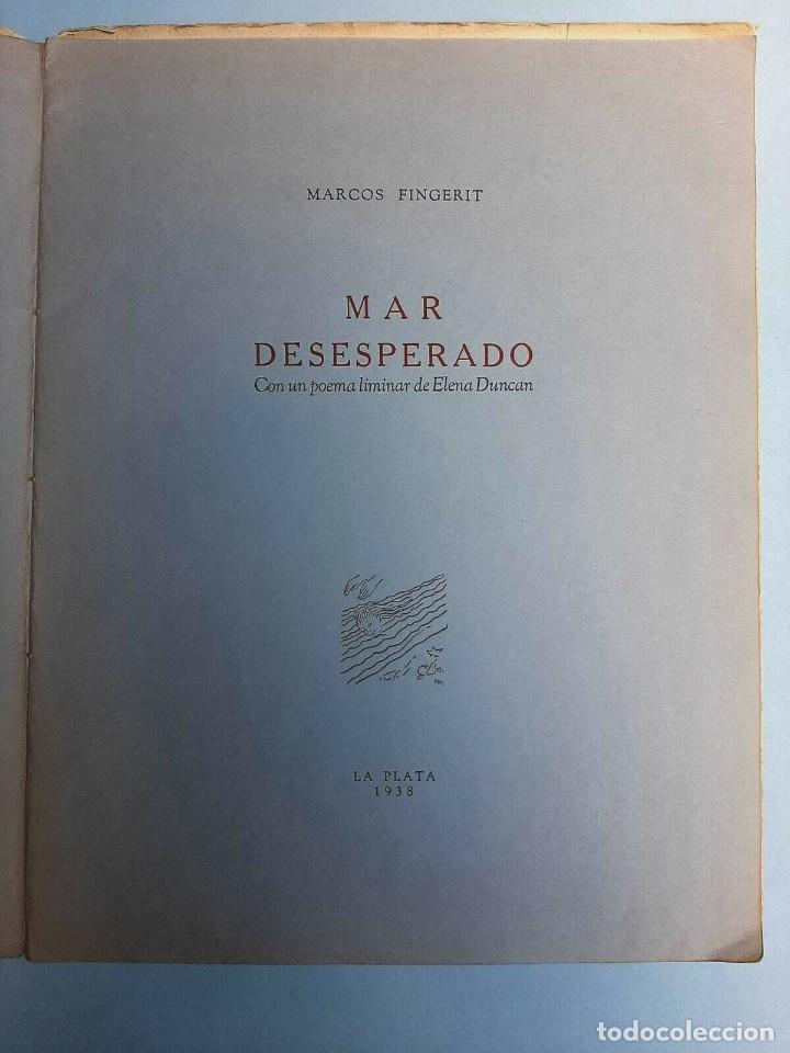 Libros de segunda mano: Fingerit, Marcos - Mar Desesperado - 1938 SIGNED - Foto 2