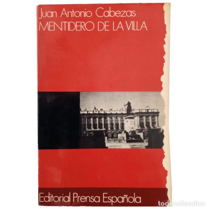 Libros de segunda mano: MENTIDERO DE LA VILLA. Cabezas, Juan Antonio - Foto 1