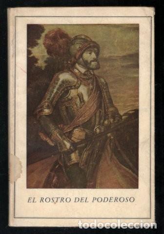 Libros de segunda mano: SCHNEIDER, R: EL ROSTRO DEL PODEROSO. COL. ARTE Y VIDA - Foto 1