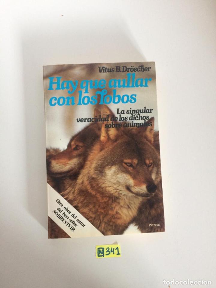 Libros de segunda mano: Hay que aullar con los lobos - Foto 1