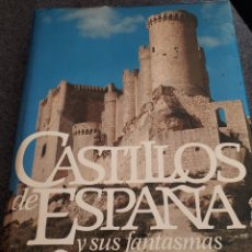 Libros de segunda mano: CASTILLOS DE ESPAÑA Y SUS FANTASMAS. Lote 328546623