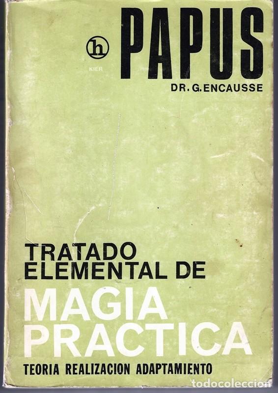Libros de segunda mano: TRATADO ELEMENTAL DE MAGIA PRACTICA DR. G. ENCAUSSE - Foto 1