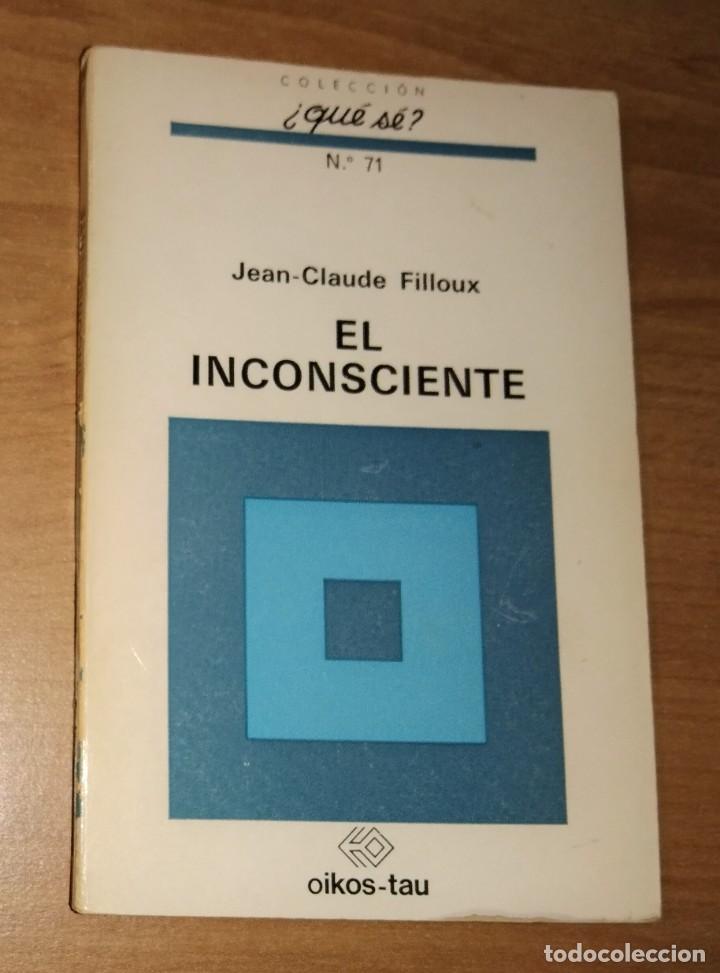 Libros de segunda mano: JEAN-CLAUDE FILLOUX - EL INCONSCIENTE - OIKOS-TAU, 1972 - Foto 1