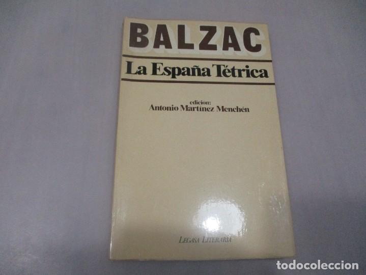 Libros de segunda mano: BALZAC La Espa&ntilde;a T&eacute;trica W12010 - Foto 1