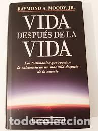 Libros de segunda mano: vida despu&eacute;s de la vida Raymond A Moody Jr - Foto 1