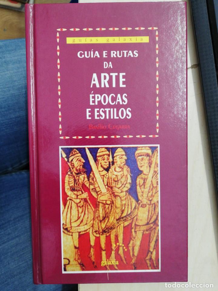 Libros de segunda mano: Gu&iacute;a e rutas da Arte. &Eacute;pocas e estilos. BASILIO CEGARRA. Galaxia, 2000 - Foto 1