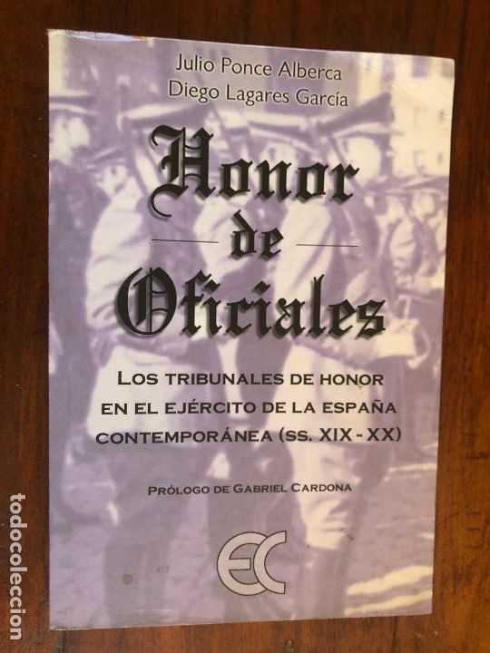 Libros de segunda mano: HONOR DE OFICIALES, PONCE ALBERCA Y LAGARES GARCIA