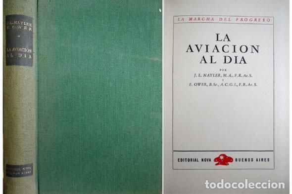 Libros de segunda mano: NAYLER, J.L. y OWER, E. La Aviaci&oacute;n al d&iacute;a. 1944. - Foto 1