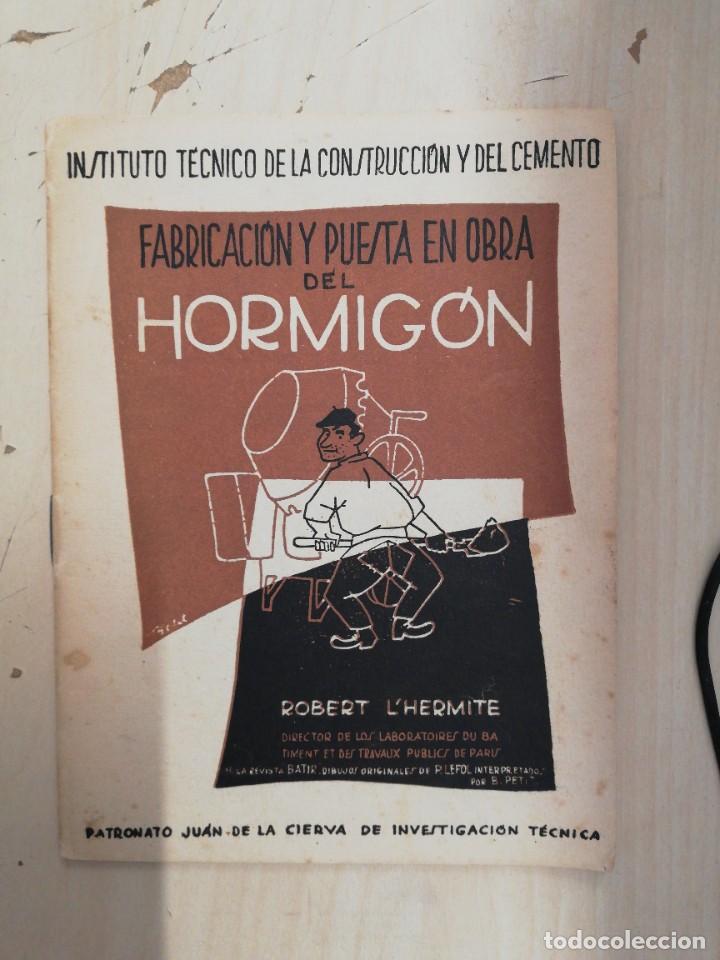 Libros de segunda mano: Fabricaci&oacute;n de Puesta en Obra del Hormig&oacute;n. Robert L&acute;Hermite. - Foto 1