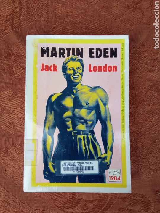 Libros de segunda mano: MARTIN EDEN(Jack London),a&ntilde;o 1984