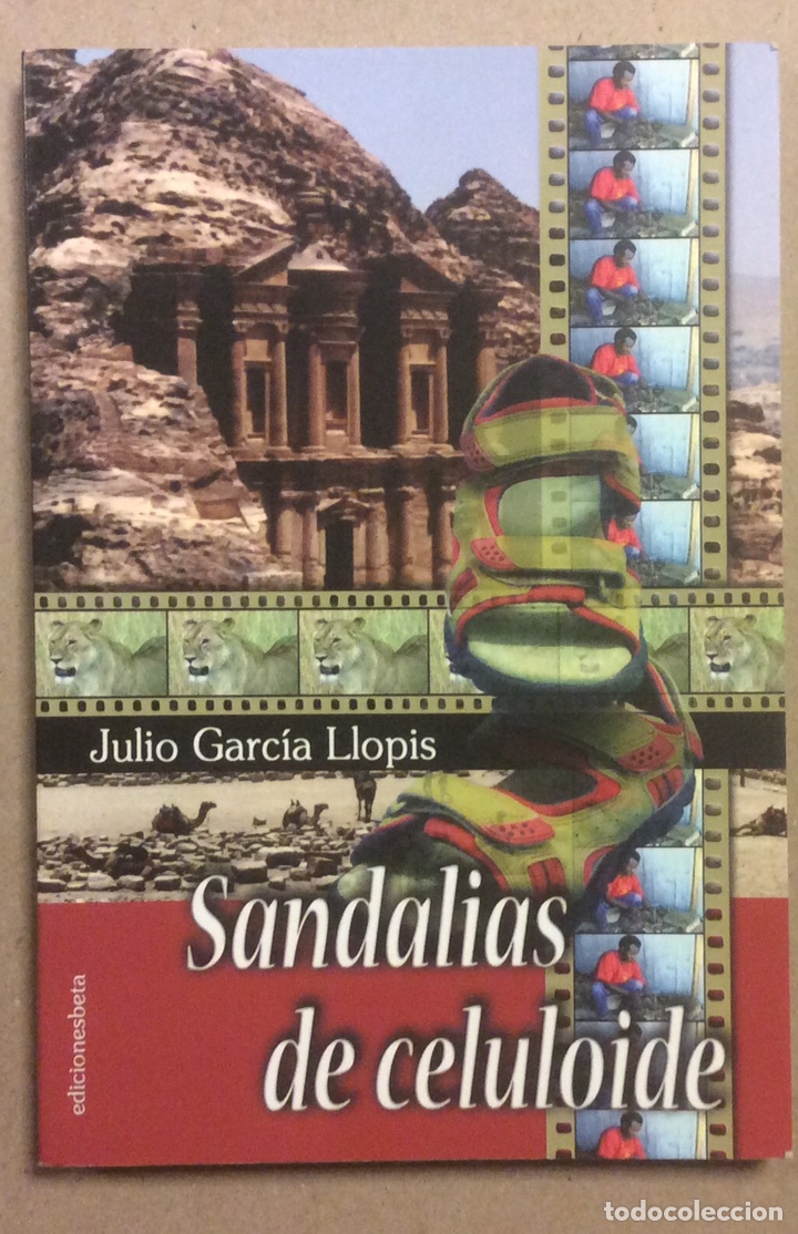 Libros de segunda mano: SANDALIAS DE CELULOIDE. JULIO GARC&Iacute;A LLOPIS. EDICIONES BETA 2005 - Foto 1