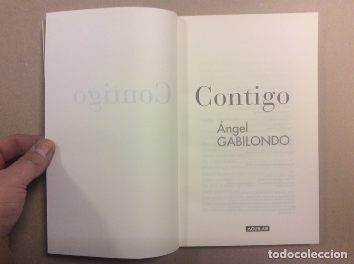 Libros de segunda mano: CONTIGO. &Aacute;NGEL GABILONDO. AGUILAR EDICIONES 2009 - Foto 2