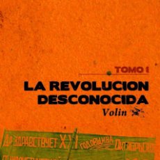 Libros de segunda mano: LA REVOLUCIÓN DESCONOCIDA (2 TOMOS) - VOLIN