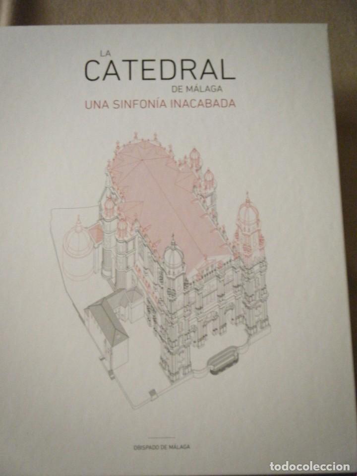 Libros de segunda mano: LA CATEDRAL DE M&Aacute;LAGA, UNA SINFON&Iacute;A INACABADA - Foto 1
