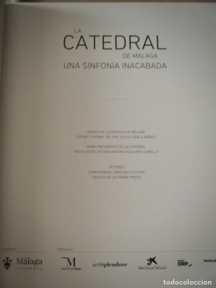 Libros de segunda mano: LA CATEDRAL DE M&Aacute;LAGA, UNA SINFON&Iacute;A INACABADA - Foto 3
