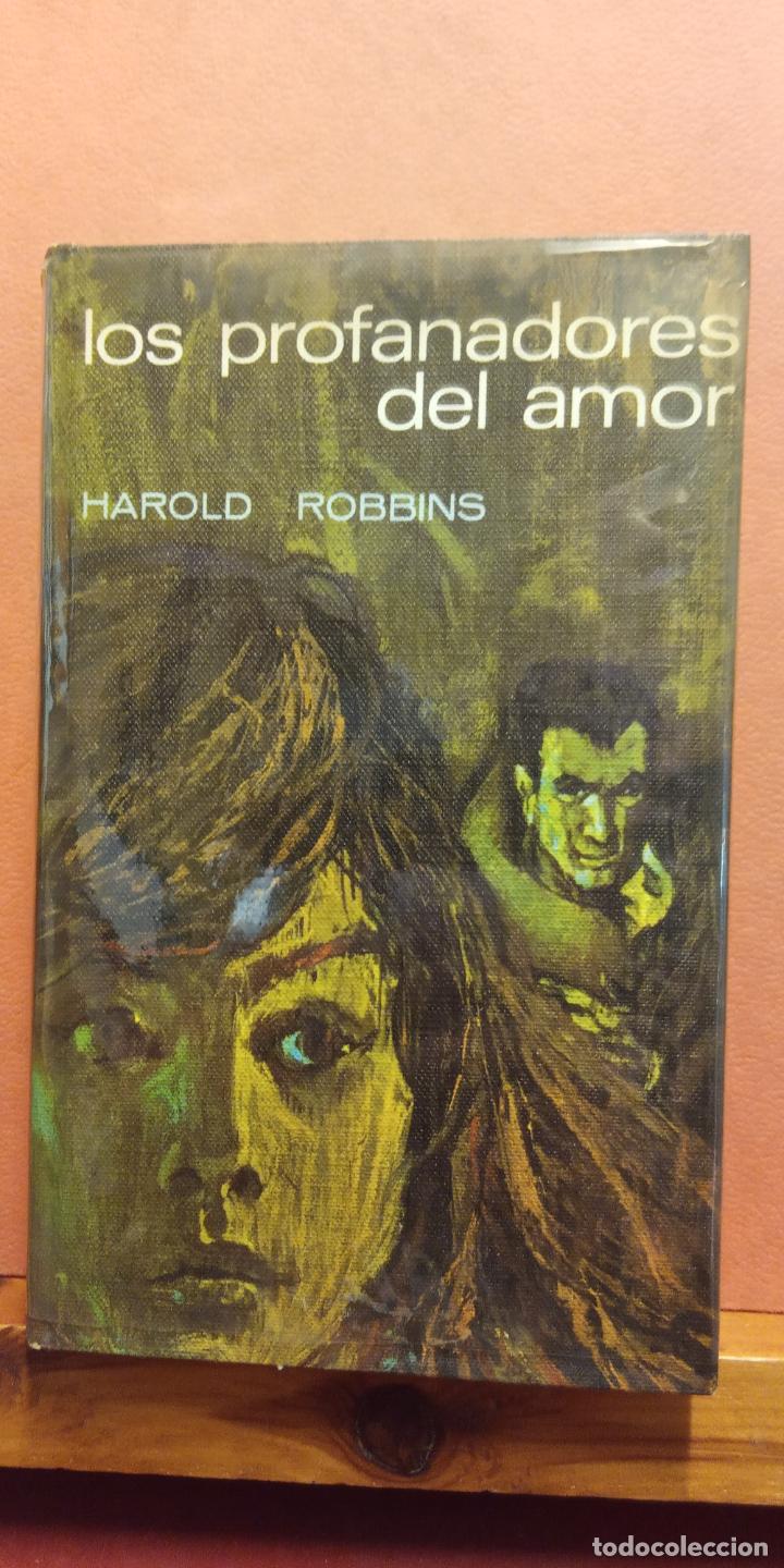 Libros de segunda mano: LOS PROFANADORES DEL AMOR. HAROLD ROBBINS. C&Iacute;RCULO DE LECTORES - Foto 1