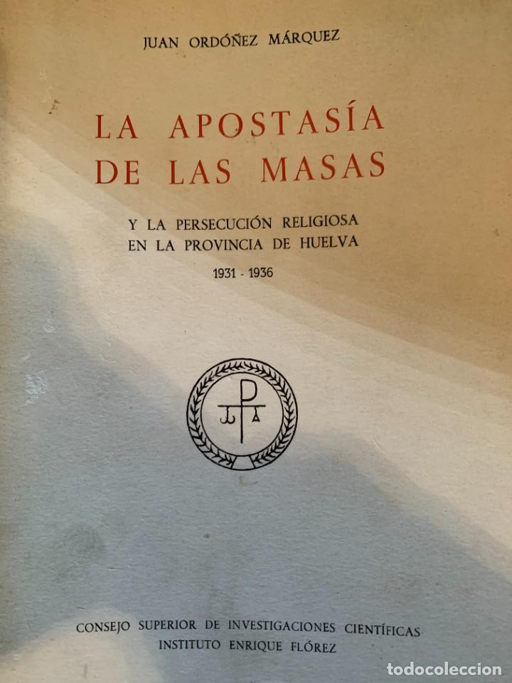 Libros de segunda mano: La apostas&iacute;a de las masas. Juan Ord&oacute;&ntilde;ez M&aacute;rquez