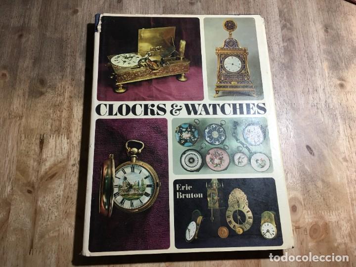 Libros de segunda mano: LIBRO RELOJES - CLOCKS & WATCHES - ERIC BRUTON - Foto 1