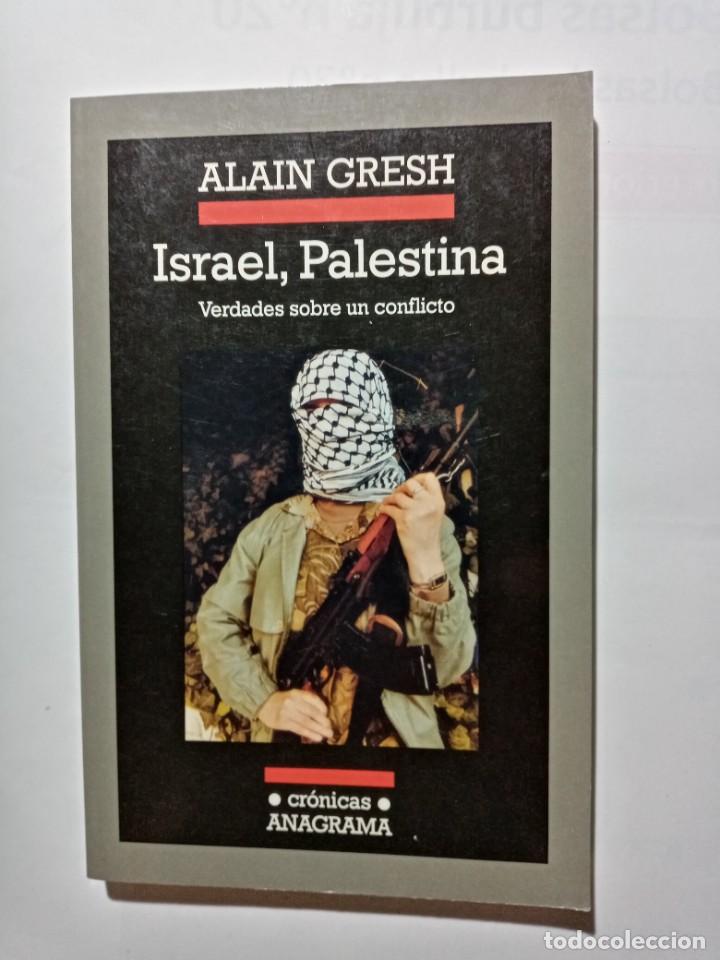 Libros de segunda mano: ISRAEL , PALESTINA .Alain Gresh ( ANAGRAMA ) - Foto 1