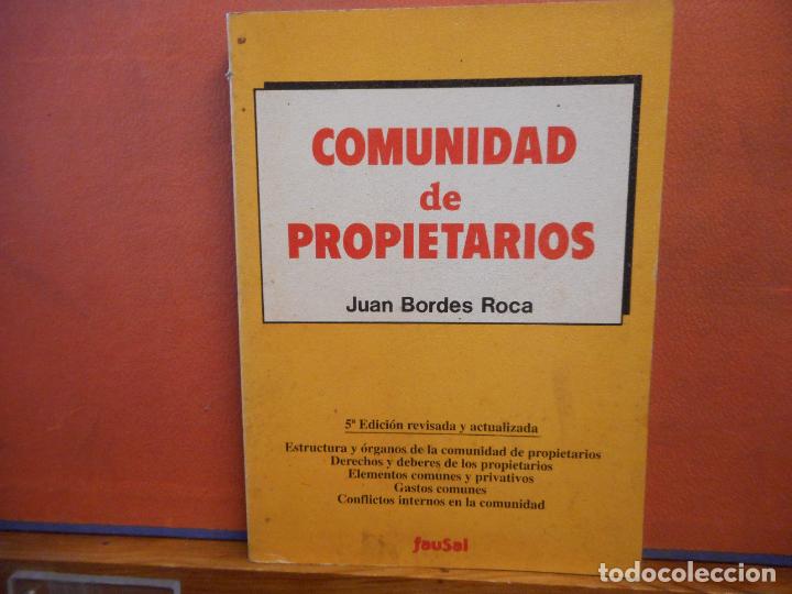 Libros de segunda mano: COMUNIDAD DE PROPIETARIOS. JUAN BORDES ROCA. FAUSAL EDITORES. - Foto 1
