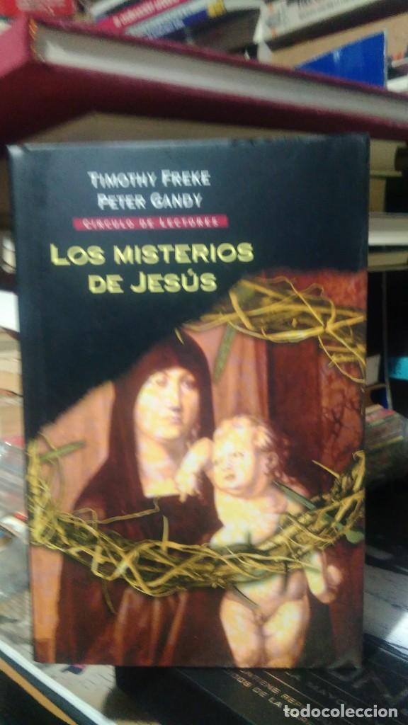 Libros de segunda mano: LOS MISTERIOS DE JES&Uacute;S, TIMOTHY FREKE PETER GANDY, ED. CIRCULO DE LECTORES - Foto 1
