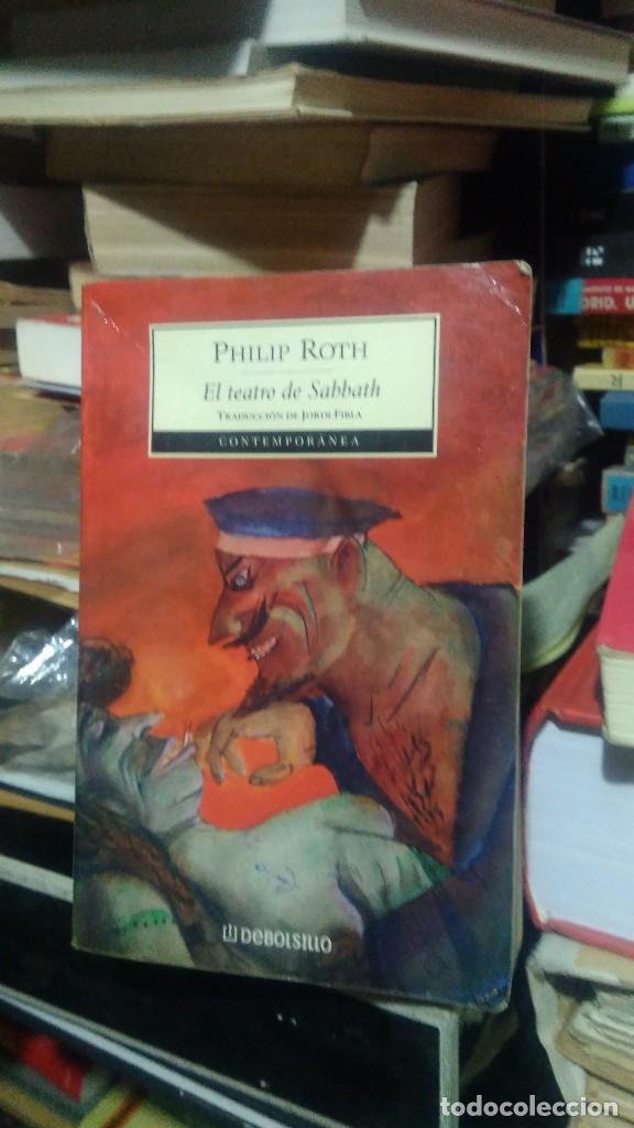 Libros de segunda mano: EL TEATRO DE SABBATH, PHILIP ROTH, ED. DEBOLSILLO - Foto 1